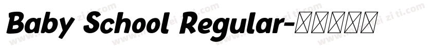 Baby School Regular字体转换
